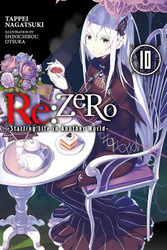 Re:ZERO -Starting Life in Another World- Vol. 10