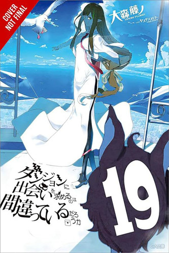 Is It Wrong to Try to Pick Up Girls in a Dungeon? Vol. 19