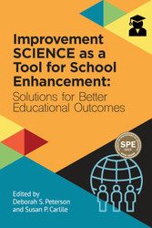 Improvement Science as a Tool for School Enhancement: Solutions for