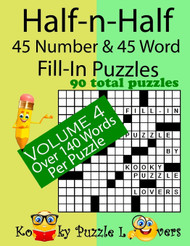 Half-n-Half Fill-In Puzzles 45 number & 45 Word Fill-In Puzzles