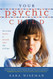 Your Psychic Child: How to Raise Intuitive & Spiritually Gifted Kids