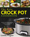 The Keto Crock Pot Cookbook: Quick And Easy Ketogenic Crock Pot