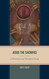 Jesus the Sacrifice: A Historical and Theological Study