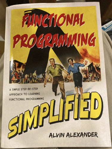 Functional Programming Simplified: (Scala Edition)