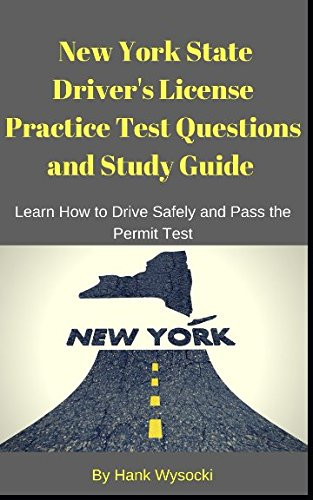 New York State Driver's License Practice Test Questions and Study Guide