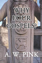 Why Four Gospels?