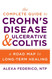 The Complete Guide to Crohn's Disease & Ulcerative Colitis: A Road