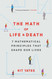 The Math of Life and Death: 7 Mathematical Principles That Shape Our