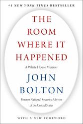 The Room Where It Happened: A White House Memoir
