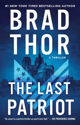 The Last Patriot: A Thriller (7) (The Scot Harvath Series)