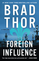 Foreign Influence: A Thriller (9) (The Scot Harvath Series)