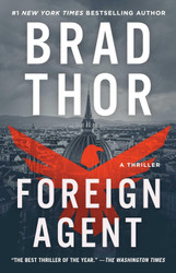 Foreign Agent: A Thriller (15) (The Scot Harvath Series)