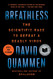 Breathless: The Scientific Race to Defeat a Deadly Virus
