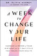 A Week to Change Your Life