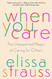 When You Care: The Unexpected Magic of Caring for Others