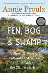 Fen Bog and Swamp: A Short History of Peatland Destruction and Its