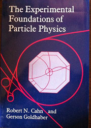 Experimental Foundations Of Particle Physics