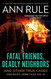 Fatal Friends Deadly Neighbors