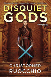 Disquiet Gods: The Sun Eater: Book Six (6)