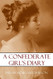 A Confederate Girl's Diary (Expanded Annotated)