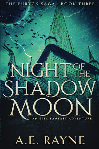 Night of the Shadow Moon (The Furyck Saga: Book 3)