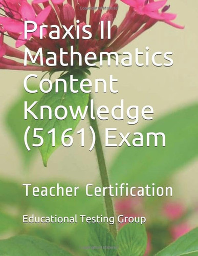 Praxis II Mathematics Content Knowledge