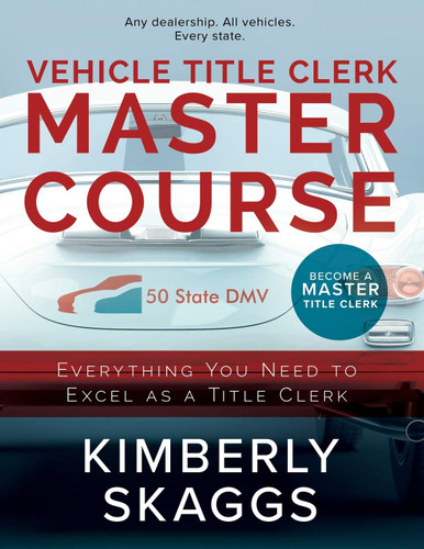 Vehicle Title Clerk Master Course: Everything You Need to Excel as an