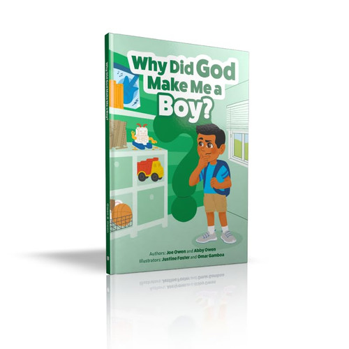 Why Did God Make Me a Boy? Why Did God Make Me a Boy?
