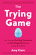 The Trying Game: Get Through Fertility Treatment and Get Pregnant
