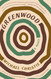 Greenwood: A Novel