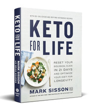 Keto for Life: Reset Your Biological Clock in 21 Days and Optimize