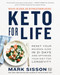 Keto for Life: Reset Your Biological Clock in 21 Days and Optimize