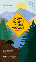 How to Shit in the Woods
