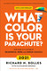What Color Is Your Parachute? 2021: Your Guide to a Lifetime of