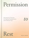 Permission to Rest: Revolutionary Practices for Healing Empowerment