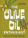 The Olive Oil Enthusiast
