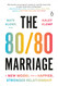 The 80/80 Marriage