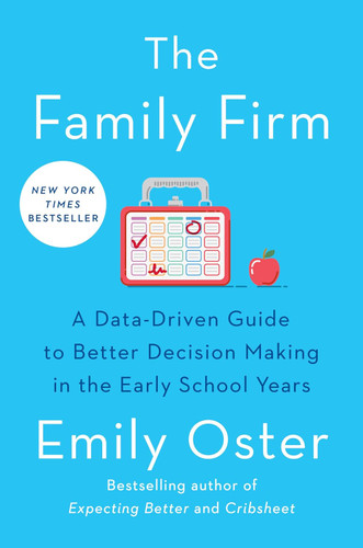 The Family Firm: A Data-Driven Guide to Better Decision Making in the
