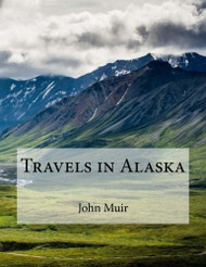 Travels in Alaska