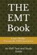 THE EMT Book: An EMT Text and Study Guide