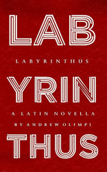 Labyrinthus: A Latin Novella (Latin Edition)