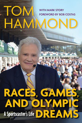 Races Games and Olympic Dreams: A Sportscaster's Life