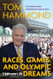 Races Games and Olympic Dreams: A Sportscaster's Life