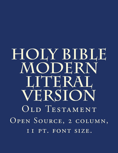 Holy Bible Modern Literal Version: Old Testament