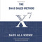 The SaaS Sales Method: Sales As a Science (Sales Blueprints)