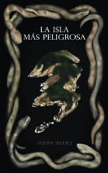 La isla m?fs peligrosa