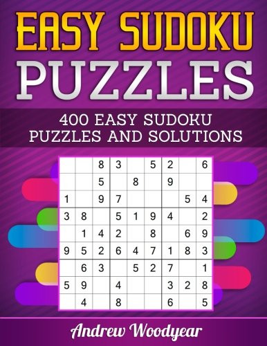 Easy Sudoku Puzzles: 400 Easy Sudoku Puzzles And Solutions