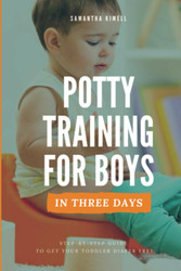 Potty Training for Boys in 3 Days