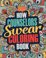 How Counselors Swear Coloring Book