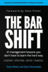 The Bar Shift: 41 Short Management Lessons You Don't Have to Learn
